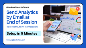BigBlueButton Session Analytics by Email